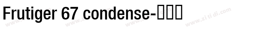 Frutiger 67 condense字体转换